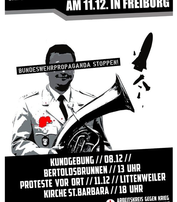 [FR] Gemeinsam gegen das Bundeswehr-Konzert in Freiburg! // 11. Dezember 18:00