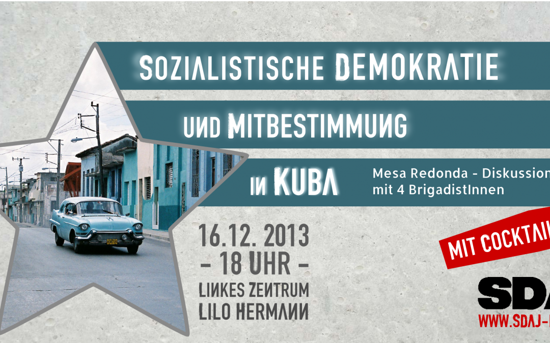 [STG] Sozialistische Demokratie und Mitbestimmung in Kuba // 16. Dezember 18:00