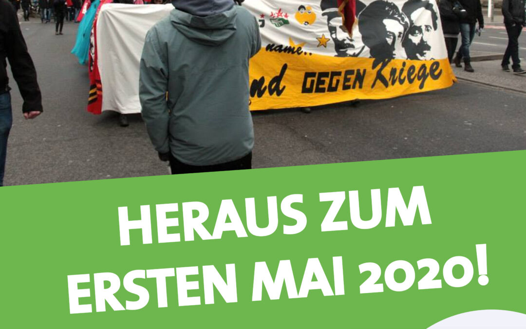 Heraus zum ersten Mai 2020!